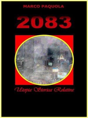 cover image of 2083 utopia storica relativa